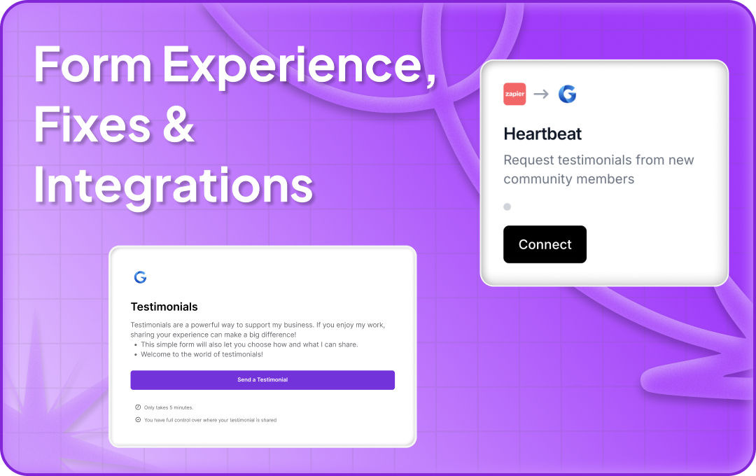 Form Experience, Fixes & Integrations